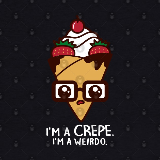 Funny Kawaii Food Crepe Desserts Creep Song Meme by BoggsNicolas